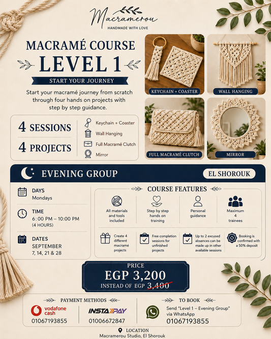 Macramé Course, Level 1 | Evening Group | El Shorouk