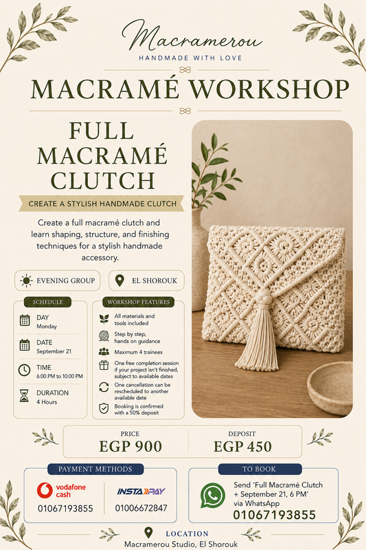 Full Macramé Clutch Workshop, Evening Group, El Shorouk
