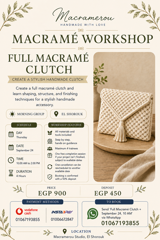 Full Macramé Clutch Workshop, Morning Group, El Shorouk